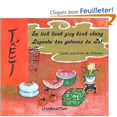 LA LEGENDE DES GATEAUX DU TET