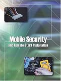 Mobile Security and Remote Start Installation