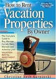 How To Rent Vacation Properties By Owner: The Complete Guide to Buy, Manage, Furnish, Rent, Maintain and Advertise Your Vacation Rental Investment 51484CY4F9L. SL160 How To Rent Vacation Properties By Owner: The Complete Guide to Buy, Manage, Furnish, Rent, Maintain and Advertise Your Vacation Rental Investment