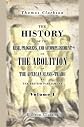 The History of the Rise, Progress, and Accomplishment of the Abolition of the African Slave-Trade by the British Parliament: Volume 1
