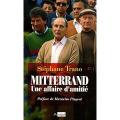 Mitterrand, une affaire d'amiti�