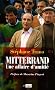 Mitterrand, une affaire d'amiti�