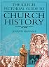 Kregel Pictorial Guide To Church History, Volume 2  (Kregel Pictorial Guides) (Kregel Pictorial Guide Series, The)