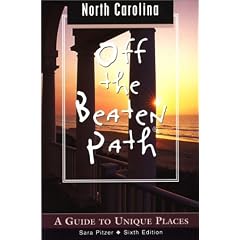 North Carolina Off the Beaten Path, 6th: A Guide to Unique Places