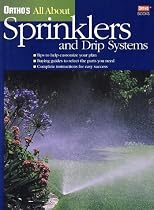 Ortho's All about Sprinklers and Drip Systems
