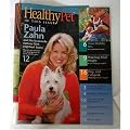 Paula Zahn: Reporting on Her Life and Her Dog (Healthy Pet, Spring 2006) book cover