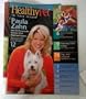Paula Zahn: Reporting on Her Life and Her Dog (Healthy Pet, Spring 2006)