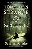 Jonathan Strange & Mr. Norrell: A Novel