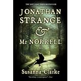 Jonathan Strange & Mr. Norrell: A Novel