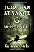 Jonathan Strange & Mr. Norrell: A Novel