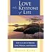 Love: The Keystone of Life
