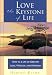 Love: The Keystone of Life by Harold Klemp ISBN 1570432082