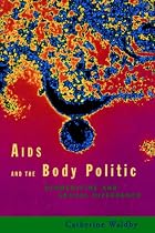 AIDS and the Body Politic: The Biomedical Imagination and the Representation of Sexual Difference (Corporealities)