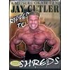 Jay Cutler - Ripped to Shreds