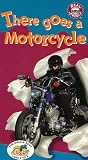 There Goes a Motorcycle