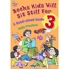Books Kids Will Sit Still For 3: A Read-Aloud Guide (Children's and Young Adult Literature Reference) (v. 3)