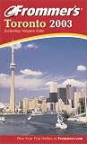Frommer's Toronto 2003: Including Niagara Falls
