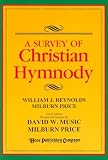A Survey of Christian Hymnody