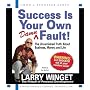 Success is Your Own Damn Fault