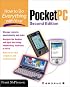 How To Do Everything With Your Pocket PC, 2nd Edition