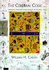 The Cerebral Code: Thinking a Thought in the Mosaics of the Mind