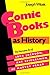 Comic Books As History: The Narrative Art of Jack Jackson, Art Spiegelman, and Harvey Pekar (Studies in Popular Culture)
