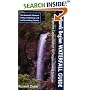 Mohawk Region Waterfall Guide: From the Capital District to Cooperstown & Syracuse: The Mohawak and Schoharie Valleys, Helderbergs, and Leatherstocking Country