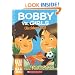 Bobby vs. Girls (Accidentally)