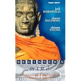 Beginner's Mind: Three Classic Meditation Practices Especially for Beginners