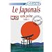 Le Japonais sans peine, tome 1 (1 livre + coffret de 3 CD)