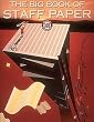 The Big Book of Staff Paper (Manuscript Paper)
