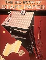 The Big Book of Staff Paper (Manuscript Paper)