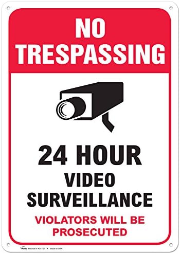 Video Surveillance No Trespassing Sign, Large Rust Free 10x14" Aluminum - by ARMO