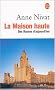 La Maison haute : Des Russes d'aujourd'hui