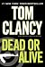 Books : Dead or Alive (Jack Ryan)