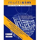  Fundamentals of Electronic Circuit Design, Getting Started: MultiSim Textbook Edition  by David J. Comer and Donald T. Comer