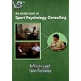 An Inside Look At Sport Psychology Consulting ~ Ph.d.; Al Petitpas, Ed.d. Gloria Balague (dvd - Aug. 13, 2005)