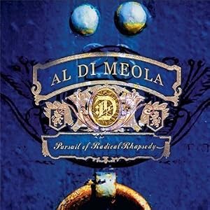 Al Di Meola - Pursuit Of Radical Rhapsody cover 