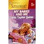 My Babies and Me: By the Year 2000: Baby (Harlequin Superromance No. 864)