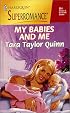 My Babies and Me: By the Year 2000: Baby (Harlequin Superromance No. 864)