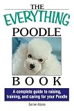 The Everything Poodle Book