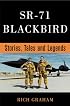 SR-71 Blackbird: Stories, Tales and Legends