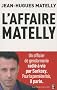L'affaire Matelly