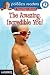The Amazing, Incredible You!, Level 3: A "Being Unique" Adventure (Lithgow Palooza Readers)