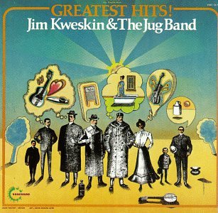 CD-Charts  Music : Jim Kweskin & The Jug Band - Greatest Hits