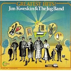 Jim Kweskin & The Jug Band - Greatest Hits