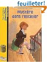 Mes premiers j'aime lire, num�ro 7 : Myst�re dans l'escalier