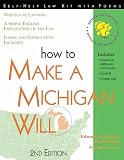 How to Make a Michigan Will: With Forms (Self-Help Law Kit With Forms)