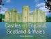 Country Series: Castles of England, Scotland & Wales