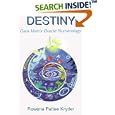 Destiny: Gaia Matrix Oracle Numerology by Rowena Pattee Kryder